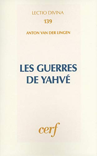 Les Guerres de Yahvé