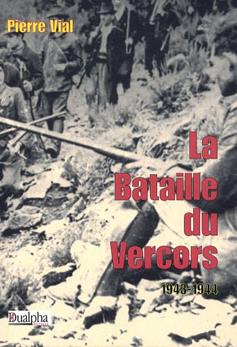 La bataille du Vercors, 1943-1944