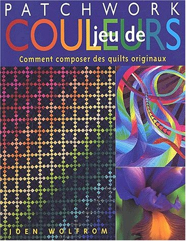 Jeu de couleurs. Comment composer des quilts originaux