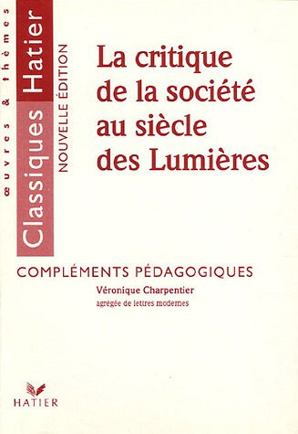 La critique de la société au siècle des Lumières : compléments pédagogiques