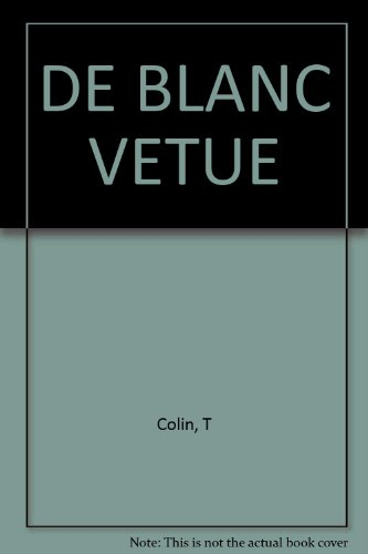 de blanc vêtue