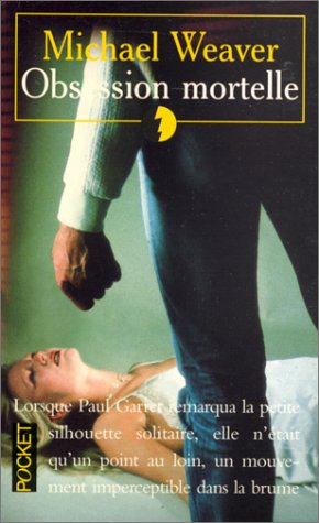 Obsession mortelle