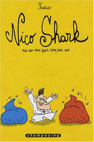 Nico Shark, un ami pour cinq ans