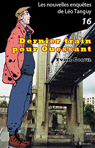 Dernier train pour Ouessant