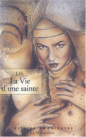 La vie d'une sainte