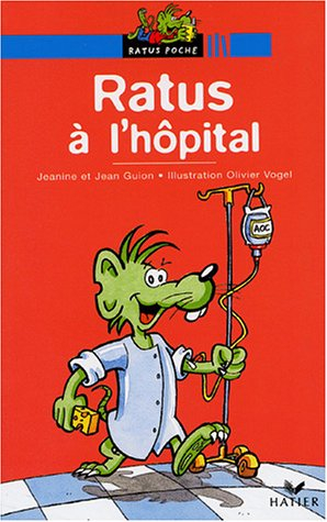 Ratus à l'hôpital