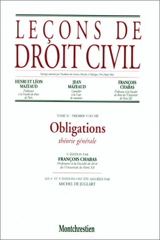 Leçons de droit civil. Vol. 2-1. Les obligations : théorie générale