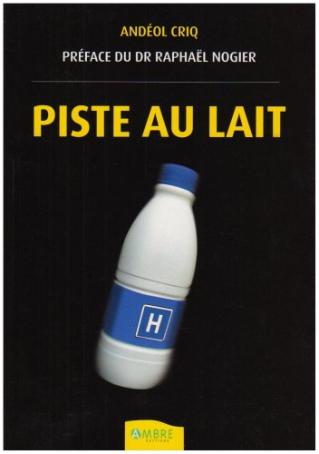 Piste au lait