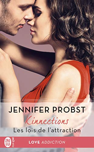 Kinnections. Vol. 2. Les lois de l'attraction