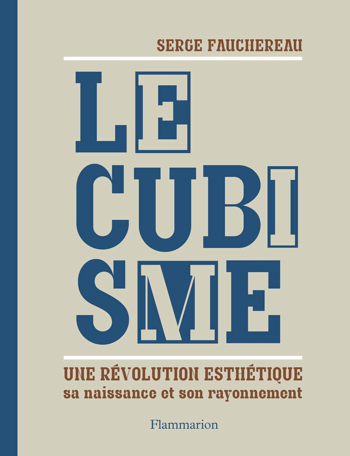 Le cubisme : une révolution esthétique, sa naissance et son rayonnement