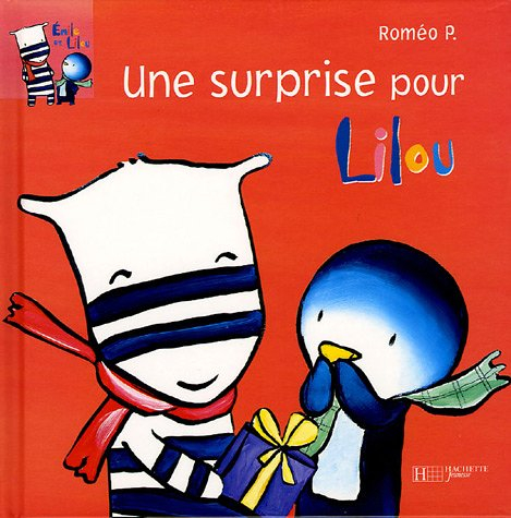 Emile et Lilou. Vol. 2. Une surprise pour Lilou
