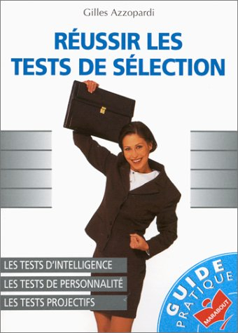 Réussir les tests de sélection