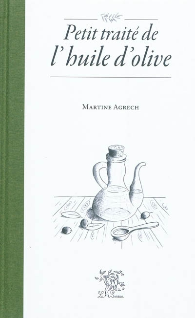 Petit traité de l'huile d'olive