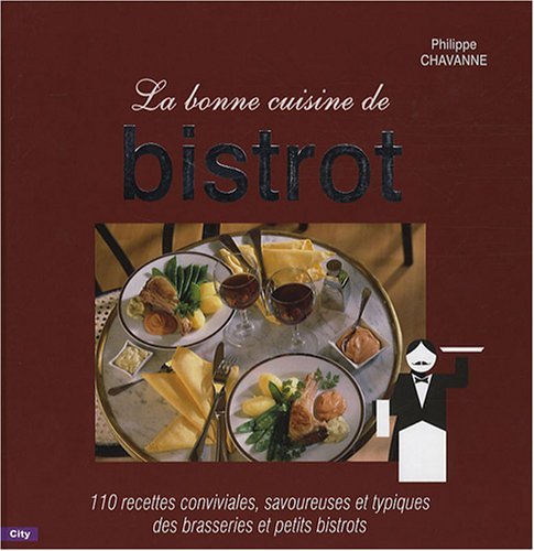 La bonne cuisine de bistrot