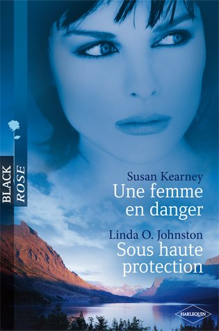 Une femme en danger. Sous haute protection