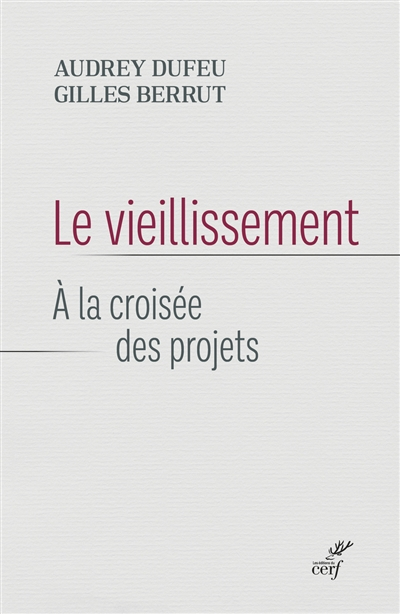 Le vieillissement : à la croisée des projets