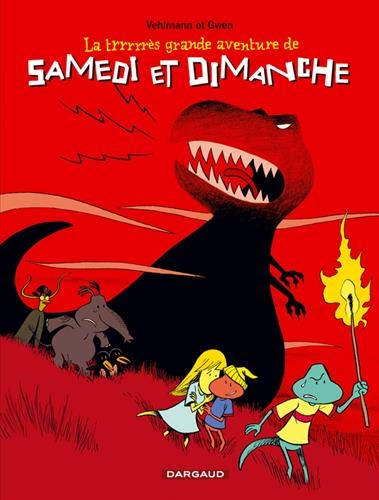 La trrrrrès grande aventure de Samedi et Dimanche