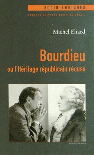Bourdieu ou L'héritage républicain récusé