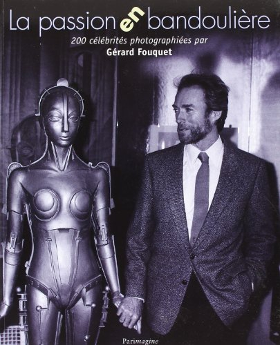 La passion en bandoulière