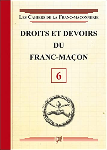 Droits et devoirs du franc-maçon