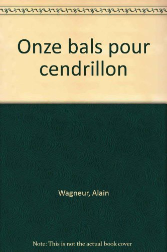 Onze bals pour Cendrillon