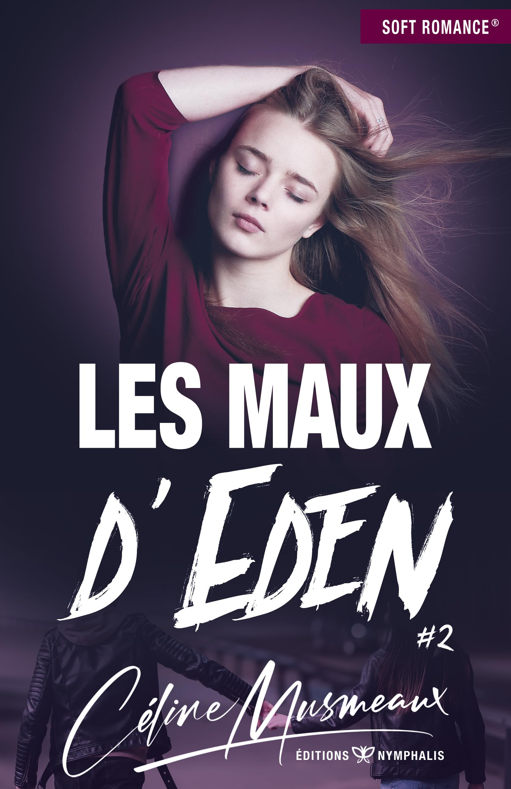 Les maux d'Eden. Vol. 2