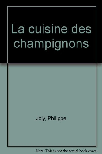 La cuisine des champignons
