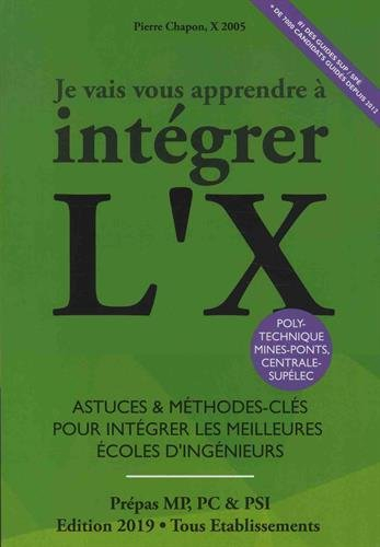 Je vais vous apprendre à intégrer l'X