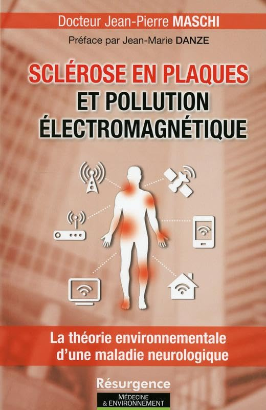 Sclérose en plaques et pollution électromagnétique : la théorie environnementale d'une maladie neuro