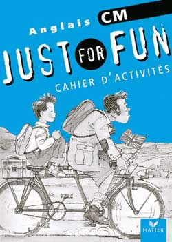 Just for fun, cahier d'exercices CM