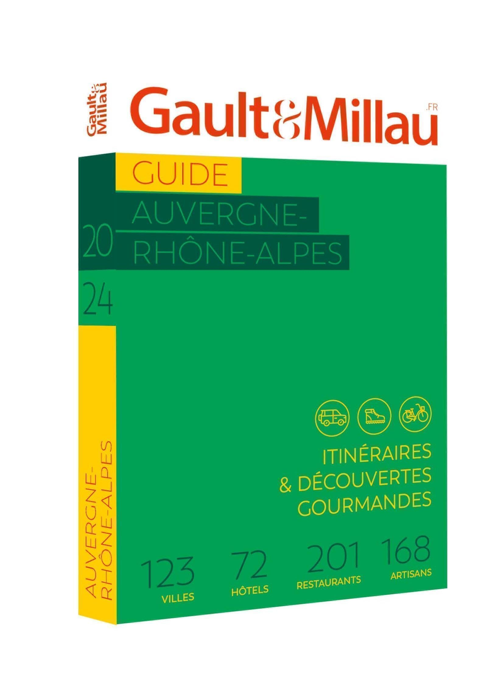 Guide Auvergne-Rhône-Alpes : itinéraires & découvertes gourmandes : 161 villes, 109 hôtels, 479 rest
