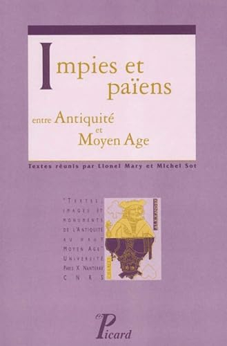 Impies et païens entre Antiquité et Moyen Age