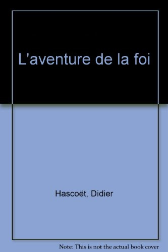 L'aventure de la foi