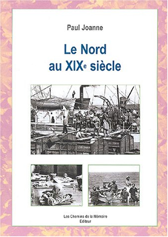 le nord au xixe siècle