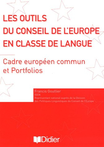 Les outils du Conseil de l'Europe en classe de langue : cadre européen commun et portfolios