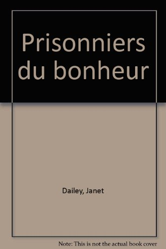 Prisonniers du bonheur