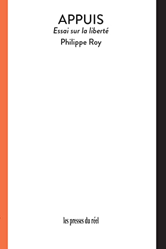 Appuis : essai sur la liberté