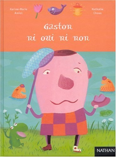 Gaston, ni oui, ni non