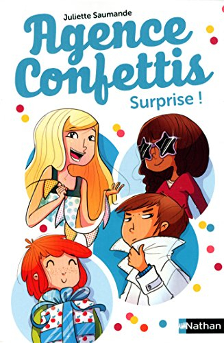 Agence Confettis. Vol. 2. Surprise !
