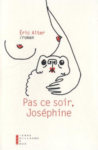 Pas ce soir, Joséphine