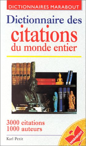 Le Dictionnaire des citations du monde entier