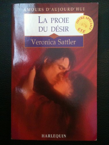 la proie du désir (amours d'aujourd'hui)