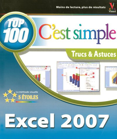 Excel 2007 : top 100, trucs & astuces