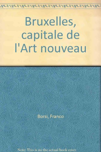 Bruxelles, capitale de l'Art nouveau