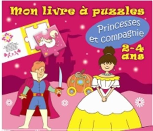 Princesses et compagnie : 2-4 ans