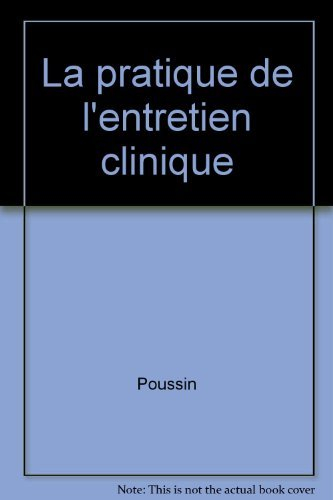 pratique de l' entretien clinique.