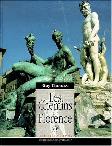 Les chemins de Florence
