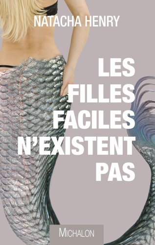 Les filles faciles n'existent pas