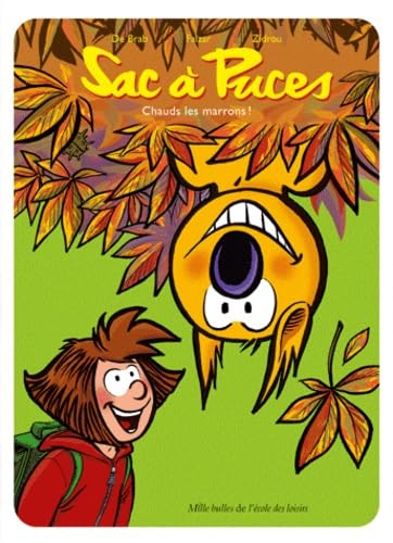 Sac à puces. Vol. 2. Chauds les marrons !