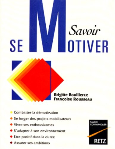 Savoir se motiver